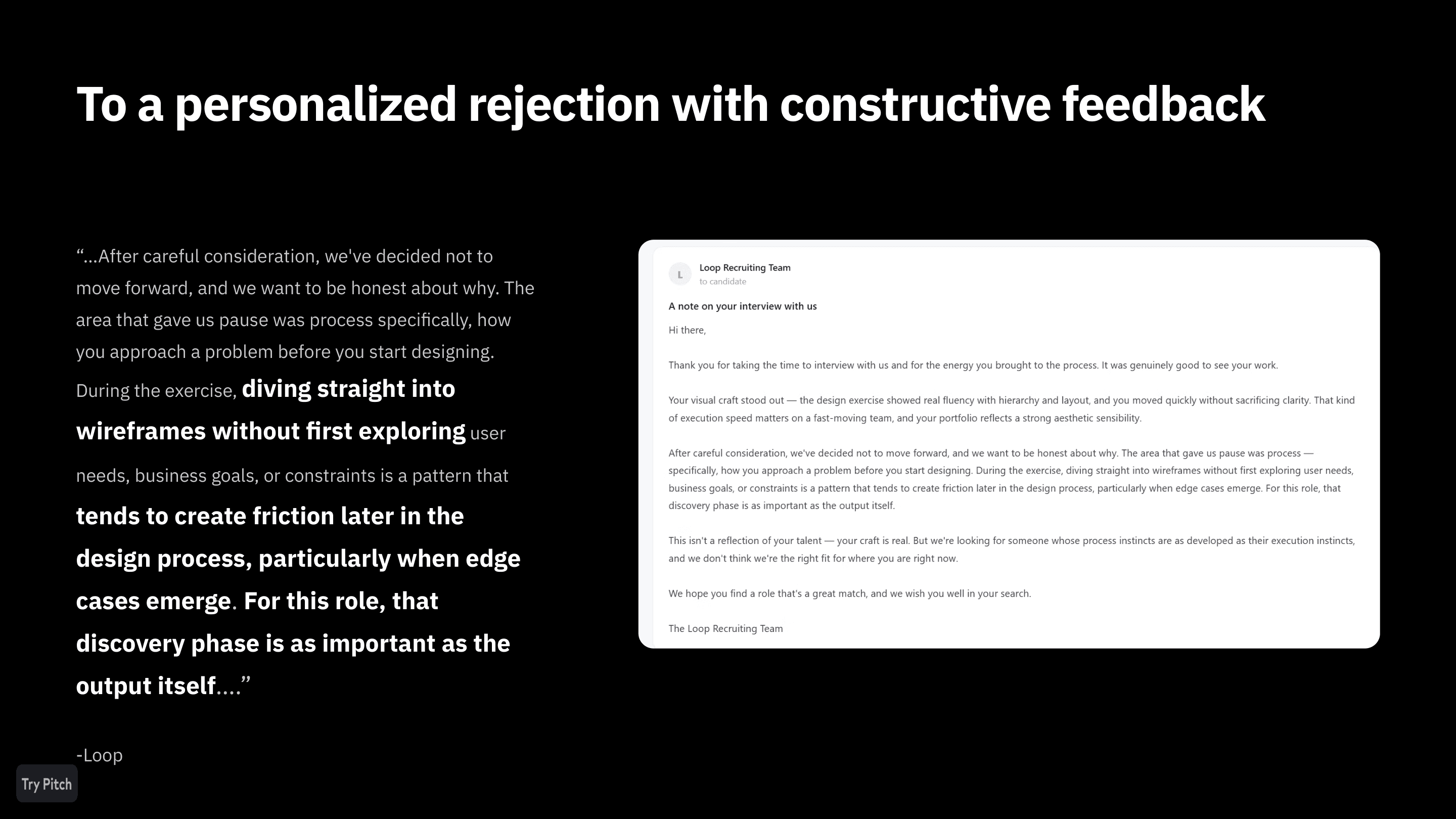 Loop-generated rejection email with personalized constructive feedback